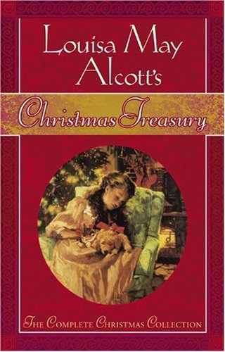 Louisa May Alcott's Christmas Treasury,Used