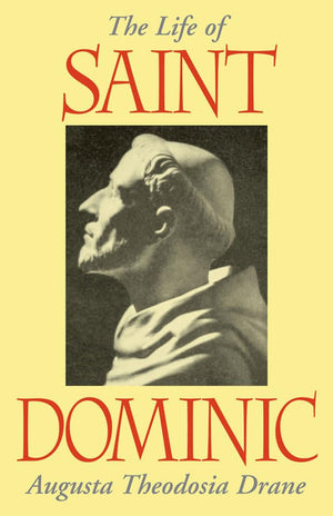 The Life Of St. Dominic,New