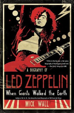 When Giants Walked the Earth: A Biography of Led Zeppelin,Used