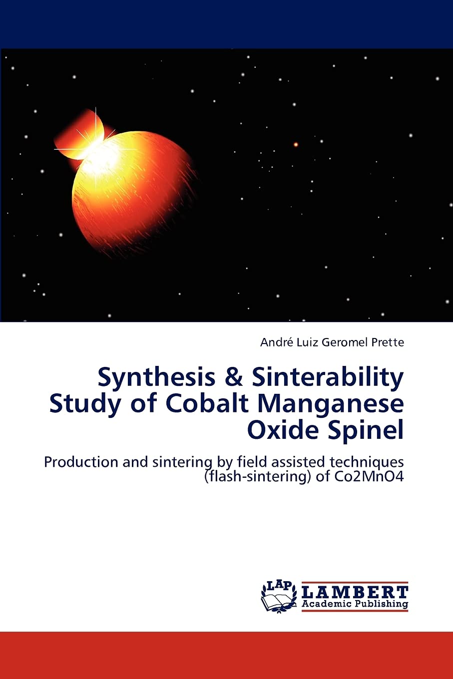 Synthesis & Sinterability Study of Cobalt Manganese Oxide Spinel: Production and sintering by field assisted techniques (flashs,Used