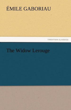 The Widow Lerouge,Used