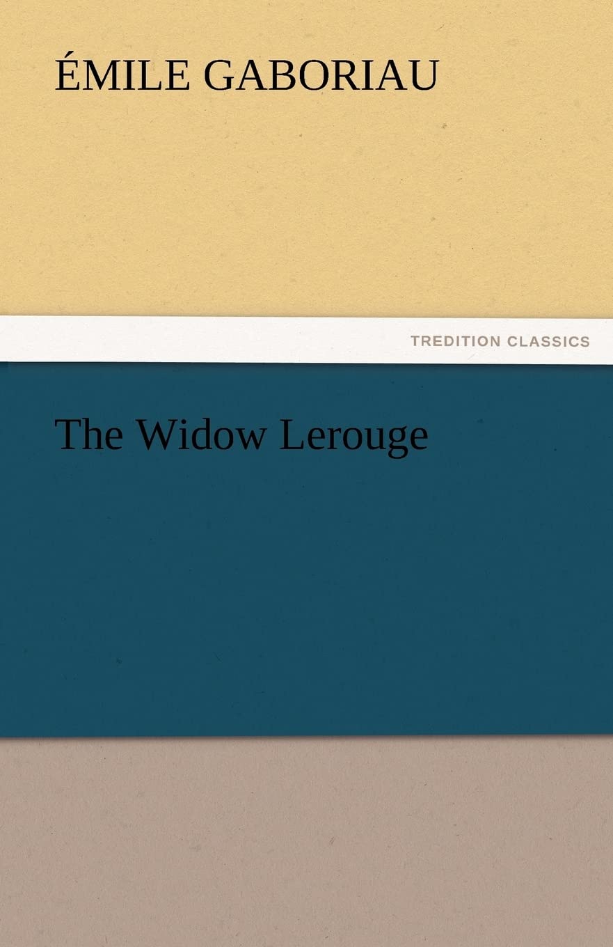 The Widow Lerouge,Used