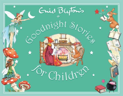 Enid Blyton's Goodnight Stories for Children (Enid Blyton's Anthologies),Used