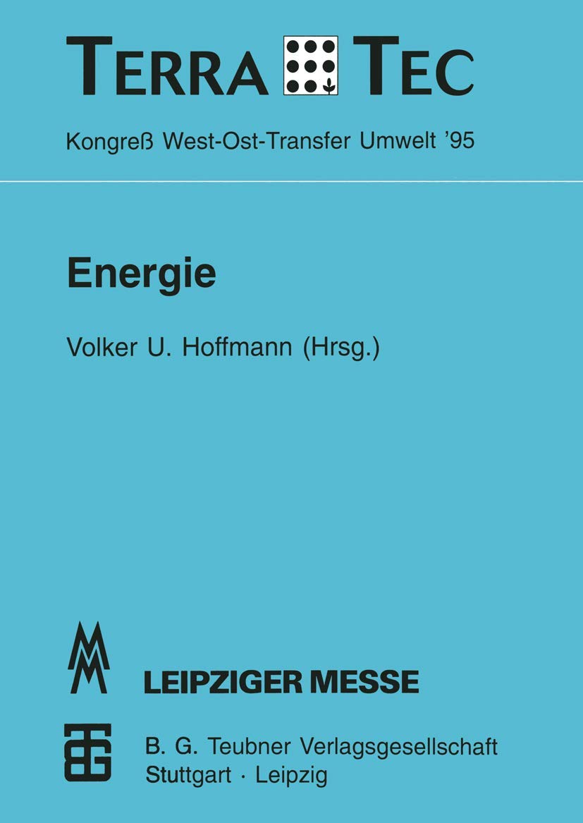Energie: TerraTec 95 Kongre WestOstTransfer Umwelt vom 1. bis 3. Mrz 1995 (German Edition),Used