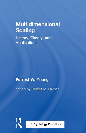Multidimensional Scaling: History, Theory, and Applications,New