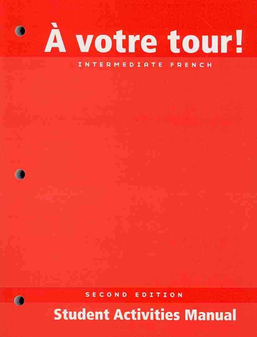Votre Tour, Student Activities Manual,New
