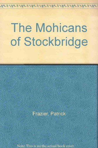 The Mohicans of Stockbridge,Used