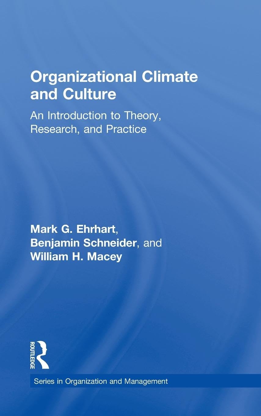 Organizational Climate and Culture (Organization and Management Series),Used