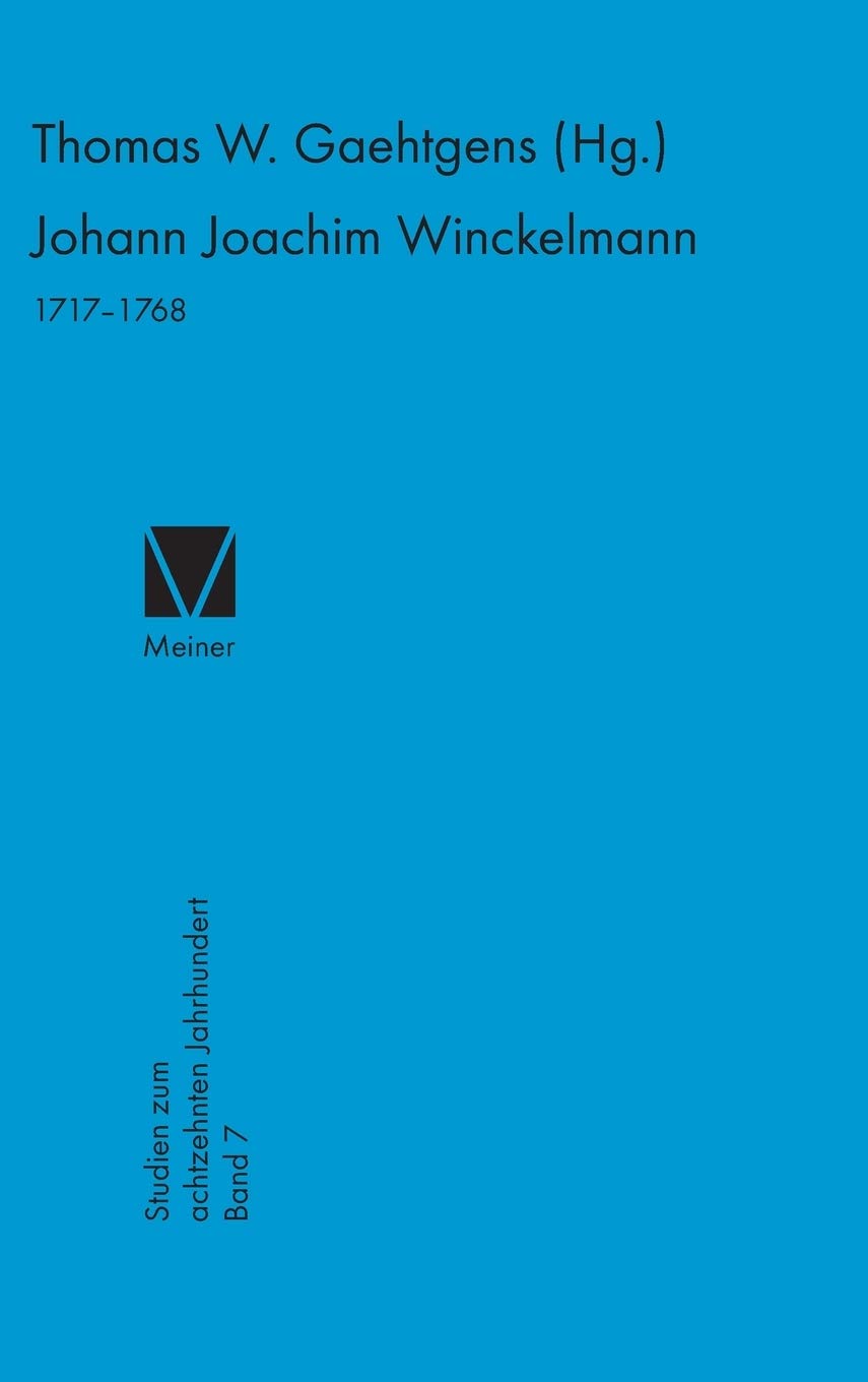 Johann Joachim Winckelmann (17171768) (Studien Zum Achtzehnten Jahrhundert) (German Edition),Used