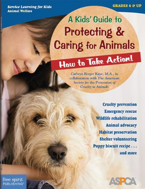 A Kids' Guide to Protecting & Caring for Animals: How to Take Action! (How to Take Action! Series),Used