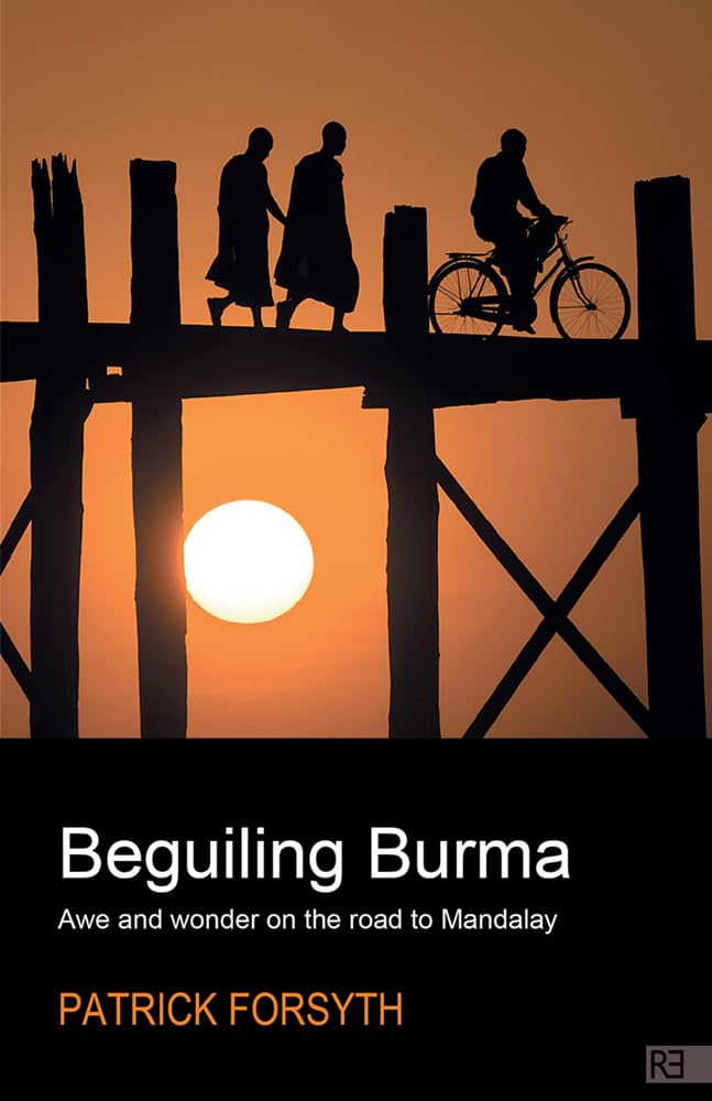 Beguiling Burma  Awe And Wonder On The Road To Mandalay,Used