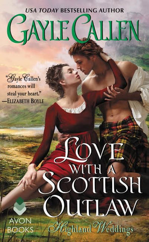 Love with a Scottish Outlaw: Highland Weddings (Highland Weddings, 3),Used