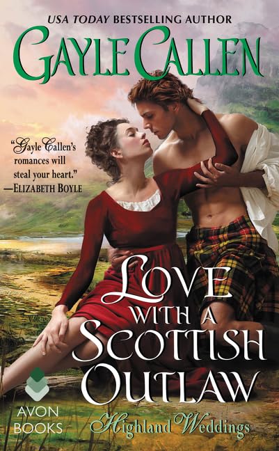 Love with a Scottish Outlaw: Highland Weddings (Highland Weddings, 3),Used