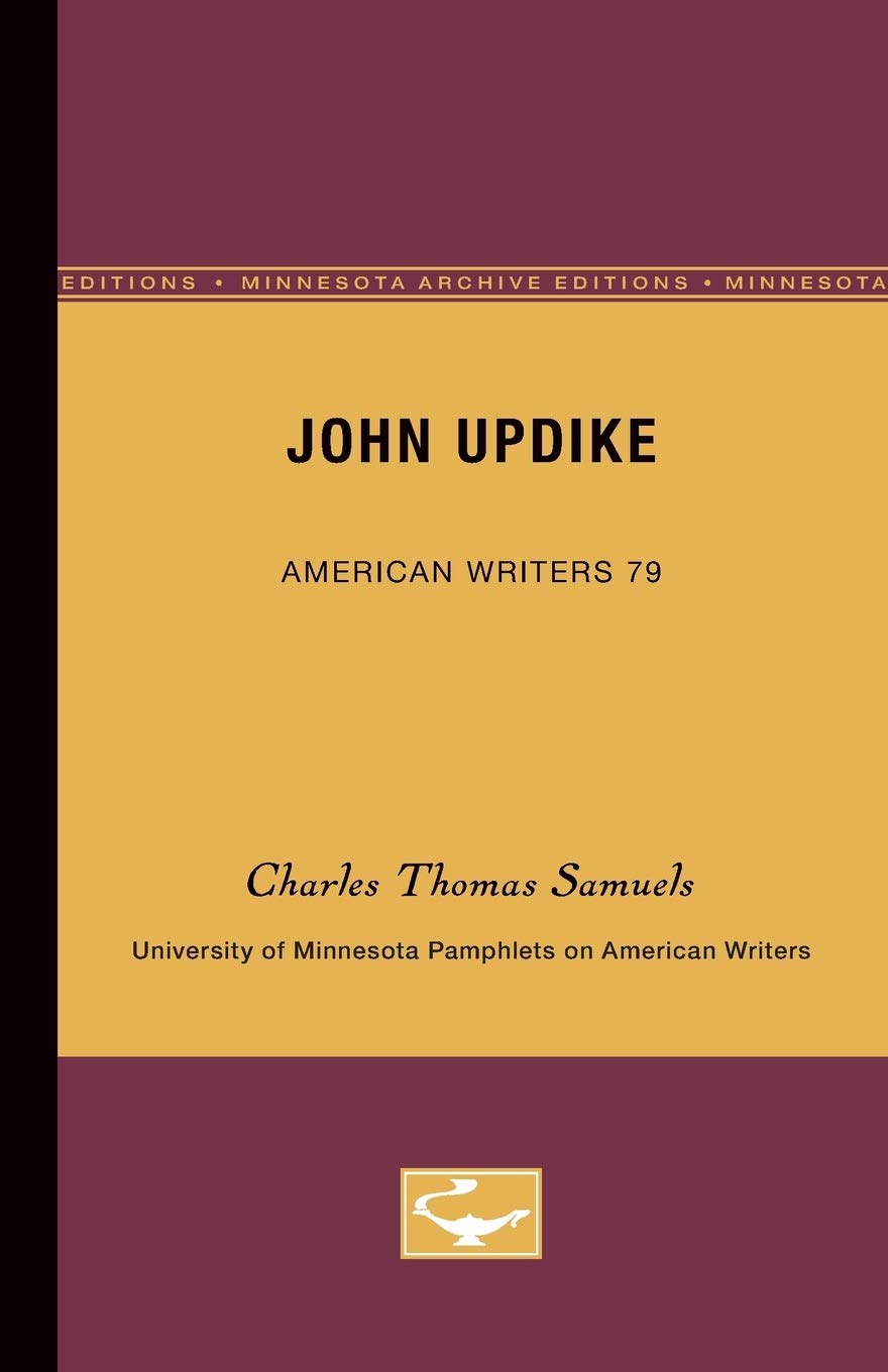 John Updike  American Writers 79: University Of Minnesota Pamphlets On American Writers (University Of Minnesota Pamphlets On A,New