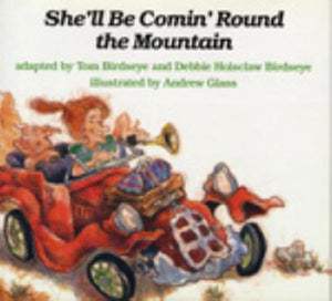 She'll Be Comin Round the Mountain,New