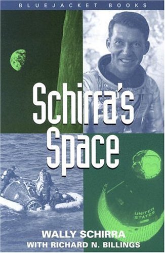 Schirra's Space (Bluejacket Books),New