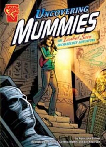 Uncovering Mummies (Graphic Non Fiction: Graphic Expeditions),Used