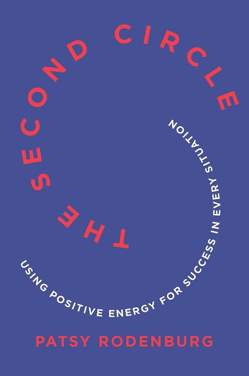 The Second Circle: Using Positive Energy for Success in Every Situation,Used
