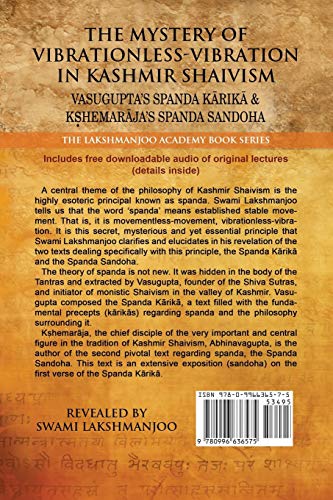 The Mystery of VibrationlessVibration in Kashmir Shaivism:: Vasugupta's Spanda Karika & Kshemaraja's Spanda Sandoha,Used