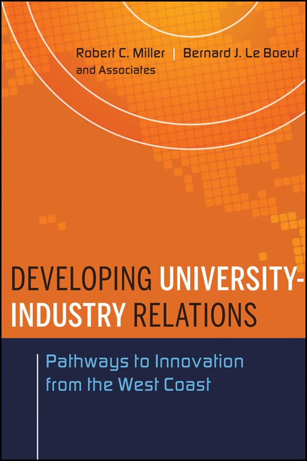 Developing UniversityIndustry Relations: Pathways to Innovation from the West Coast,Used
