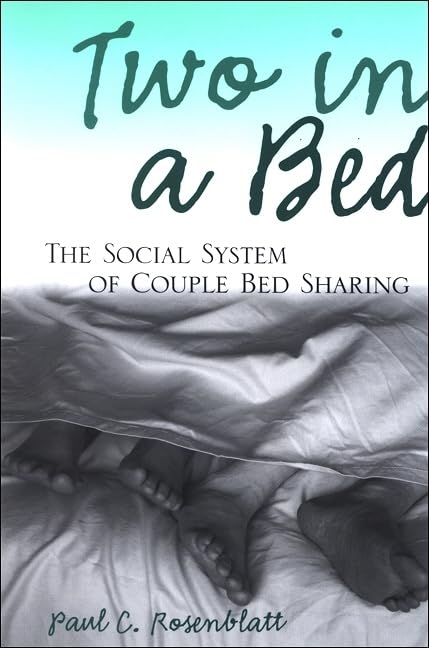 Two in a Bed: The Social System of Couple Bed Sharing,Used