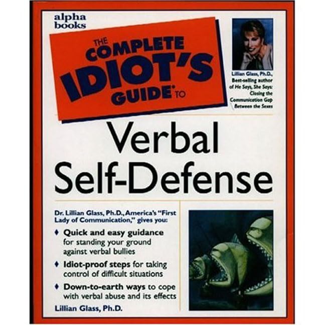 The Complete Idiots Guide To Verbal Selfdefense,Used