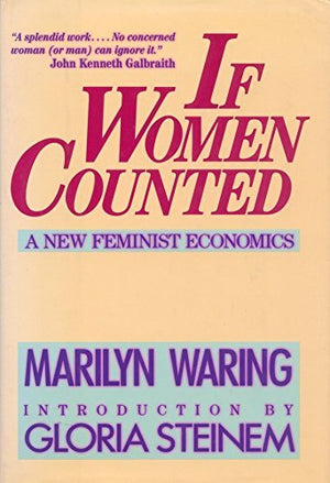 If Women Counted: A New Feminist Economics-used