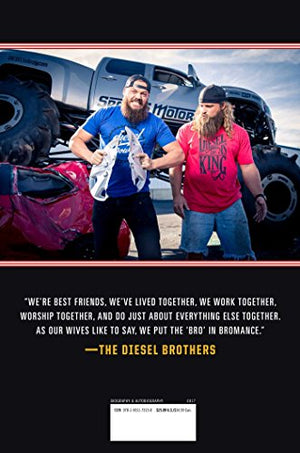 The Diesel Brothers: A Truckin' Awesome Guide to Trucks and Life,Used