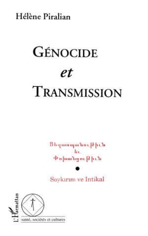 Gnocide et transmission: Sauver la mort Sortir du meurtre (French Edition),New