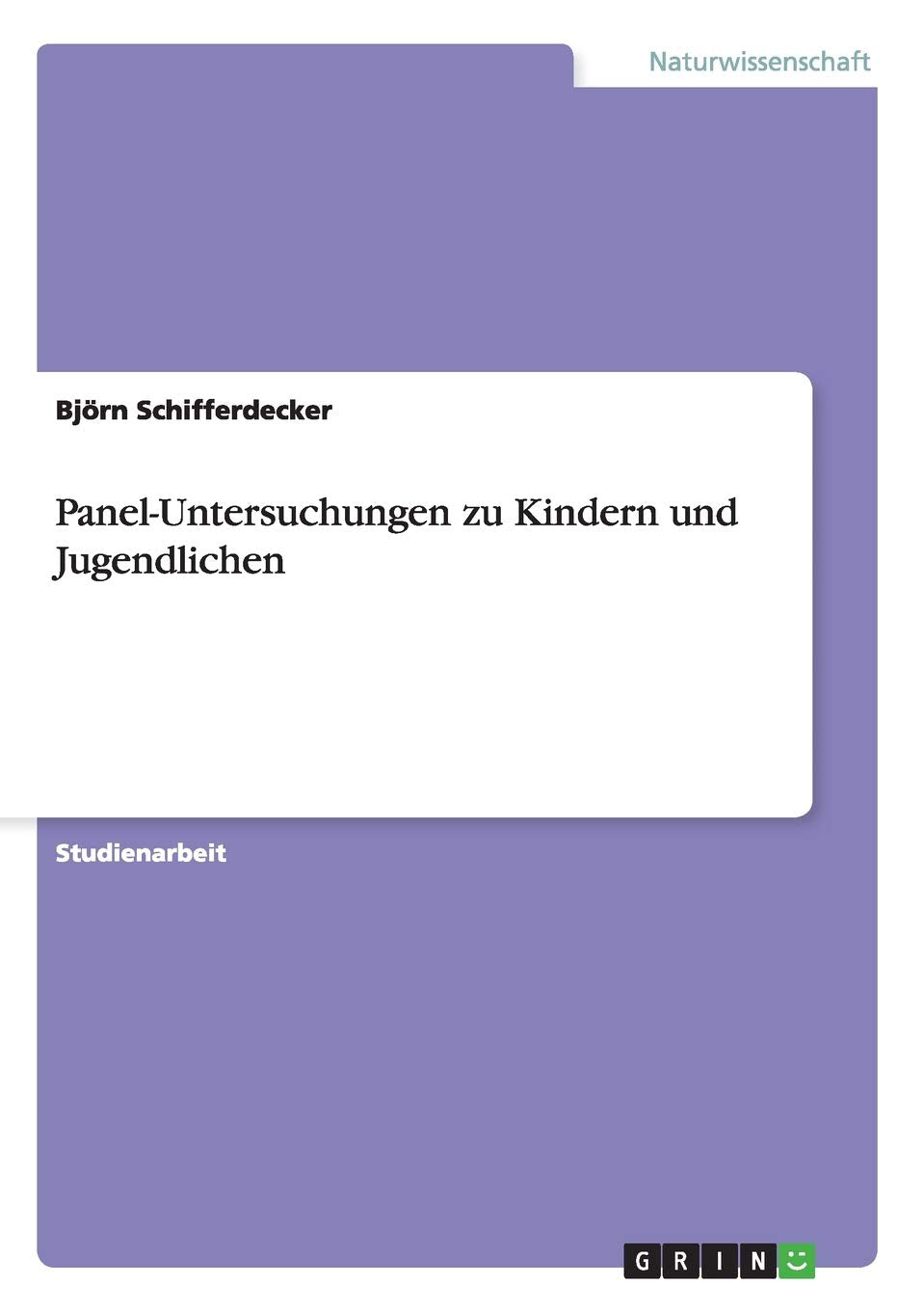 PanelUntersuchungen zu Kindern und Jugendlichen (German Edition),Used