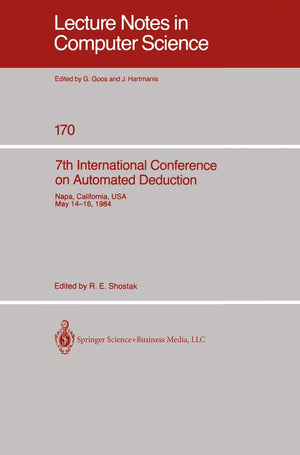 7th International Conference on Automated Deduction: Proceedings (Lecture Notes in Computer Science),Used