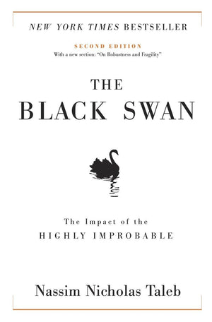The Black Swan: The Impact of the Highly Improbable (Incerto),New