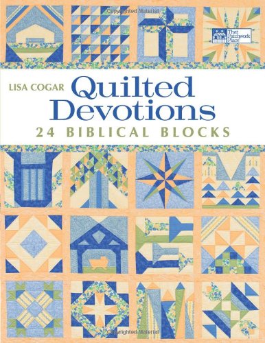 Quilted Devotions: 24 Biblical Blocks,Used