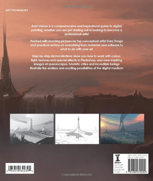 Bold Visions: A Digital Painting Bible: For Fantasy and Science Fiction Artists,New