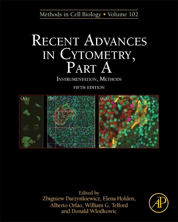 Recent Advances in Cytometry, Part A: Instrumentation, Methods (Volume 102) (Methods in Cell Biology, Volume 102),Used