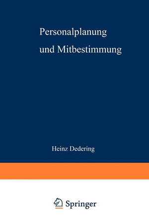 Personalplanung und Mitbestimmung (German Edition),Used