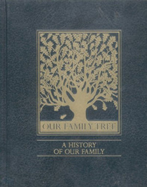 Our Family Tree: A History of Our Family,New