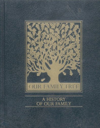 Our Family Tree: A History of Our Family,New
