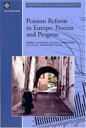 Pension Reform in Europe: Process and Progress (Directions in Development),Used