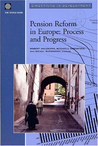 Pension Reform in Europe: Process and Progress (Directions in Development),Used