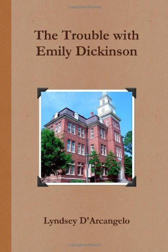 The Trouble with Emily Dickinson,Used