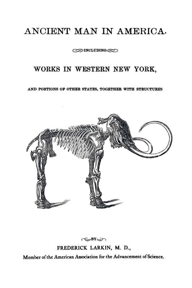 Ancient Man In America Including Works In Western New York,Used