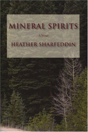 Mineral Spirits: A Novel,Used