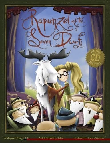 Rapunzel and the Seven Dwarfs: A Maynard Moose Tale (Maynard Moose Tales),Used