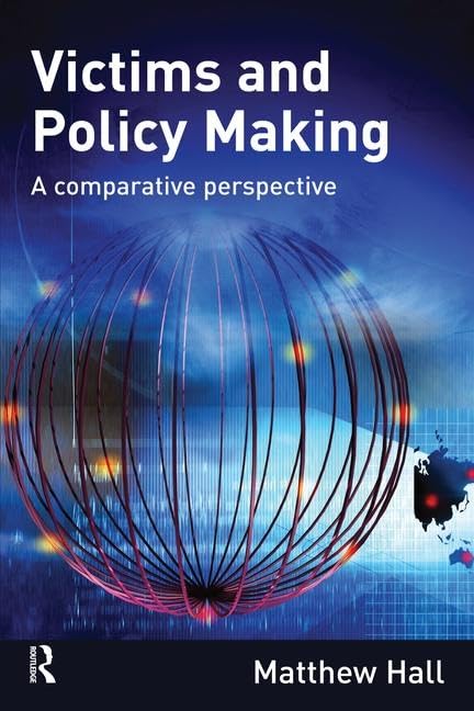 Victims and PolicyMaking: A Comparative Perspective,Used