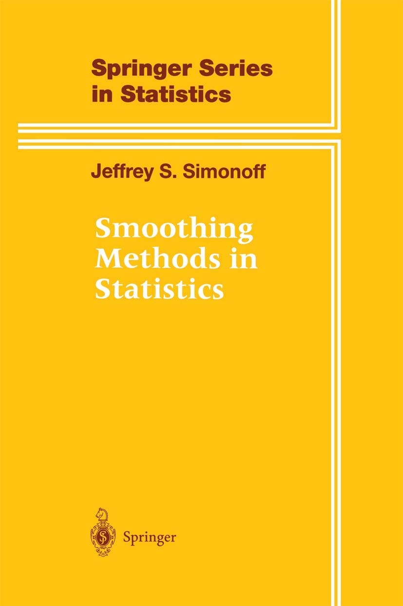 Smoothing Methods In Statistics (Springer Series In Statistics),Used