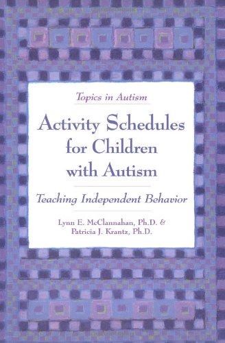 Activity Schedules For Children With Autism: Teaching Independent Behavior (Topics In Autism)
