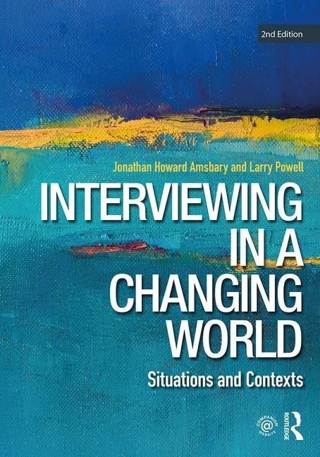 Interviewing in a Changing World,Used