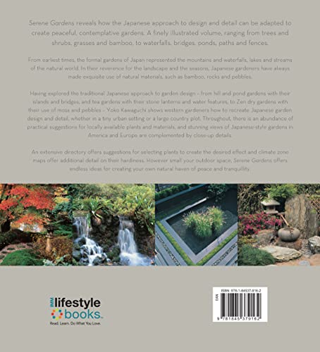 Serene Gardens: Creating Japanese Design and Detail in the Western Garden (IMM Lifestyle Books) Practical Introduction to the Tr,Used