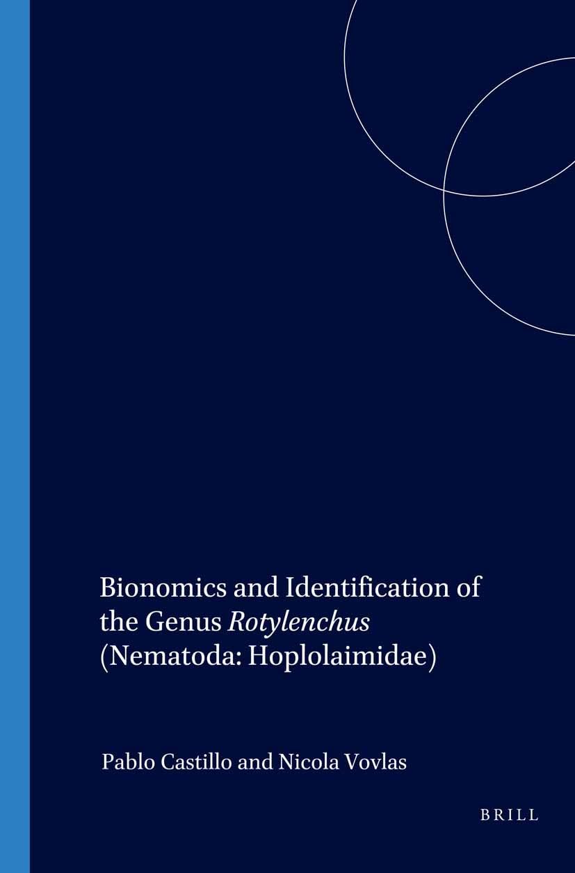 Bionomics and Identification of the Genus Rotylenchus (Nematoda: Hoplolaimidae) (Nematology Monographs and Perspectives),Used